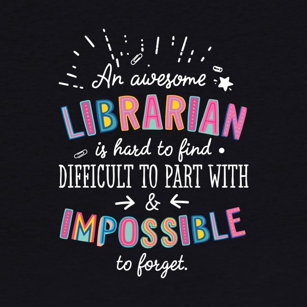 An awesome Librarian Gift Idea - Impossible to Forget Quote by BetterManufaktur